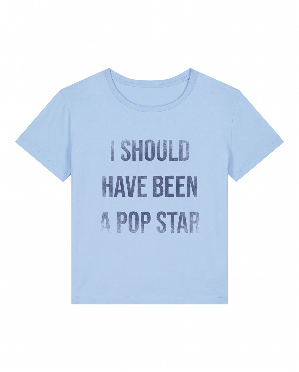 "I SHOULD HAVE BEEN" Tshirt